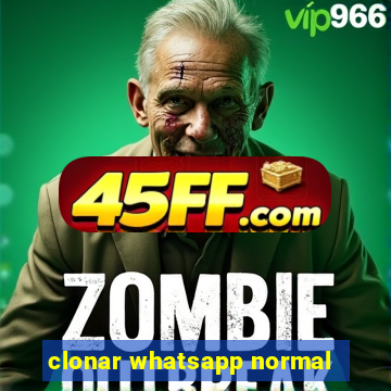 clonar whatsapp normal